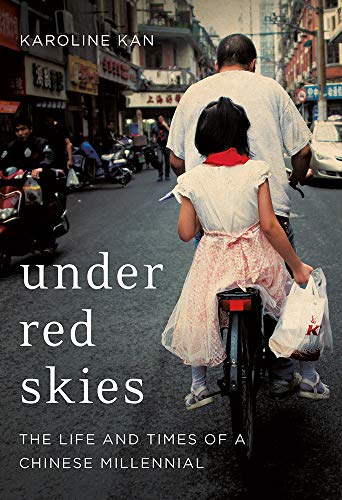 Beispielbild fr Under Red Skies: The Life and Times of a Chinese Millennial zum Verkauf von WorldofBooks