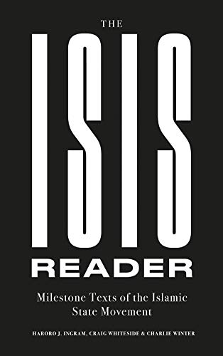 9781787381971: The ISIS Reader: Milestone Texts of the Islamic State Movement