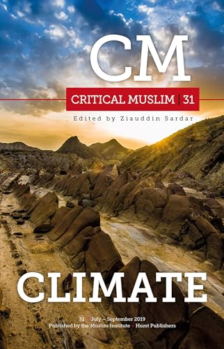 Stock image for Critical Muslim 31: Climate for sale by WorldofBooks
