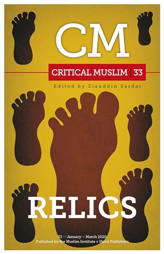 Beispielbild fr Critical Muslim 33: Relics zum Verkauf von Reuseabook