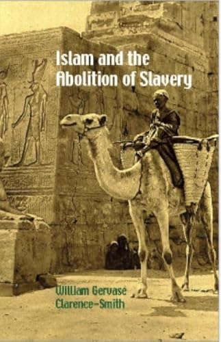 Stock image for Islam and the Abolition of Slavery for sale by Majestic Books