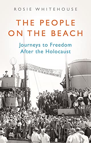 Beispielbild fr The People on the Beach : Journeys to Freedom after the Holocaust zum Verkauf von Better World Books