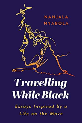 Beispielbild fr Travelling While Black : Essays Inspired by a Life on the Move zum Verkauf von Better World Books