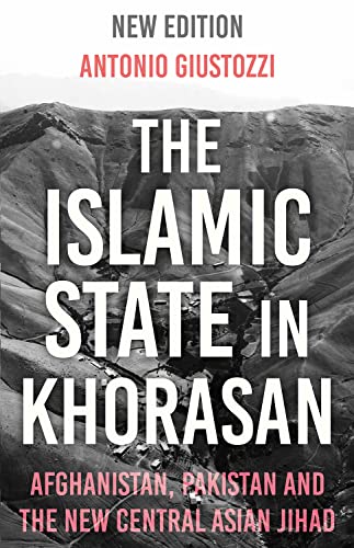 Imagen de archivo de The Islamic State in Khorasan a la venta por Blackwell's