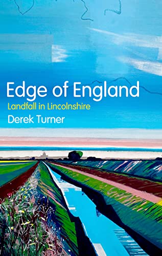 Imagen de archivo de Edge of England: Landfall in Lincolnshire a la venta por AwesomeBooks