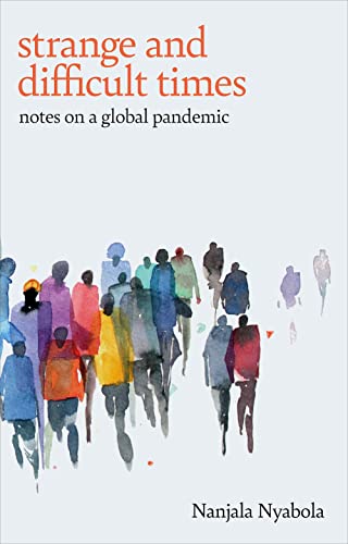 Beispielbild fr Strange and Difficult Times: Notes on a Global Pandemic zum Verkauf von ThriftBooks-Dallas