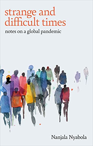 Stock image for Strange and Difficult Times: Notes on a Global Pandemic for sale by ThriftBooks-Dallas