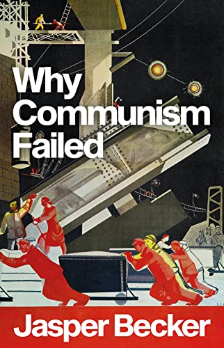 9781787388062: Why Communism Failed
