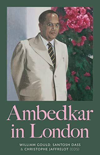 Beispielbild fr Ambedkar in London (Comparative Politics and International Studies) zum Verkauf von Goodbooks Company