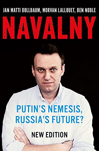 9781787388642: Navalny: Putin's Nemesis, Russia's Future?