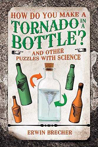 Stock image for How Do You Make a Tornado in a Bottle? for sale by Hippo Books