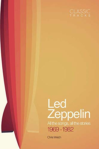 9781787390683: Classic Tracks - Led Zeppelin: All the songs, all the stories 1969-1982
