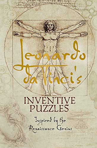 Stock image for Leonardo da Vinci's Inventive Puzzles: Inspired by the Renaissance Genius for sale by SecondSale