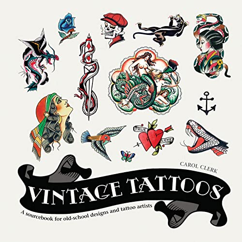 9781787391055: Vintage Tattoos: A Sourcebook for Old-School Designs and Tattoo Artists