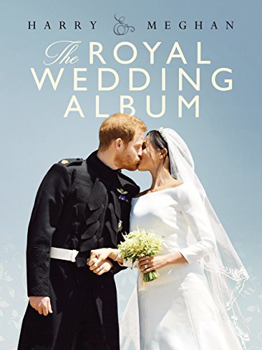 Stock image for Harry & Meghan: The Royal Wedding Album for sale by WorldofBooks