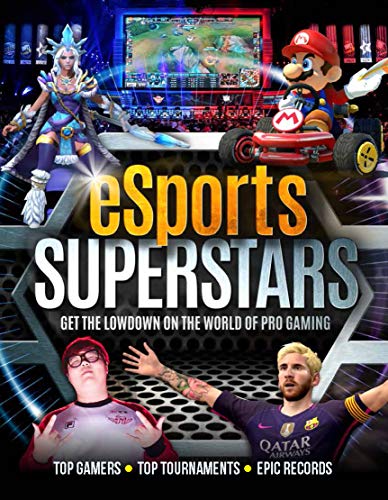 Imagen de archivo de Esports Superstars: Get the lowdown on the world of pro-gaming a la venta por WorldofBooks