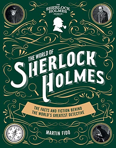 Beispielbild fr The World of Sherlock Holmes: The Facts and Fiction Behind the Worlds Greatest Detective (Y) zum Verkauf von Goodwill