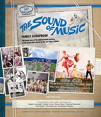 9781787391789: The Sound of Music: Family Scrapbook (The Sound of Music Family Scrapbook: The Inside Story of the Beloved Movie Musical)