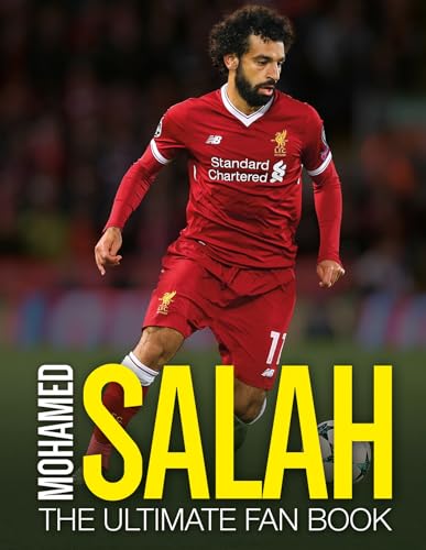 Stock image for Mohamed Salah: The Ultimate Fan Book (The Ultimate Football Fan Book) for sale by WorldofBooks