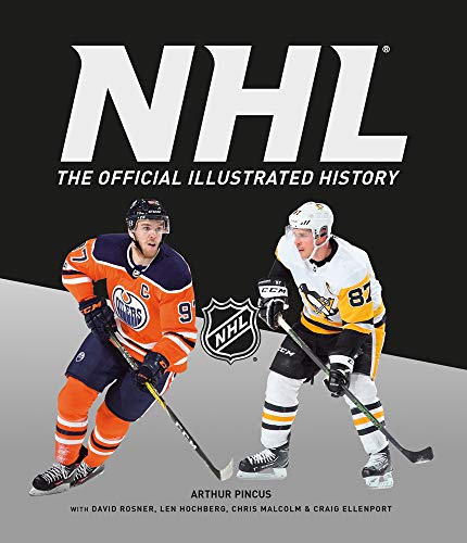 Stock image for The Official Illustrated NHL History for sale by GF Books, Inc.