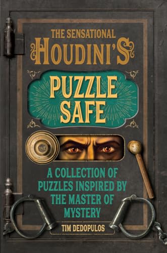 Beispielbild fr The Sensational Houdini's Puzzle Safe: A Collection of Puzzles Inspired by the Master of Mystery zum Verkauf von SecondSale