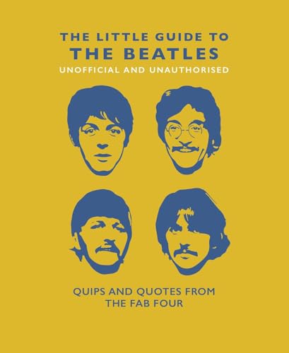 Imagen de archivo de Little Book of the Beatles: Quips and Quotes from the Fab Four (The Little Books of Music, 6) a la venta por Jenson Books Inc