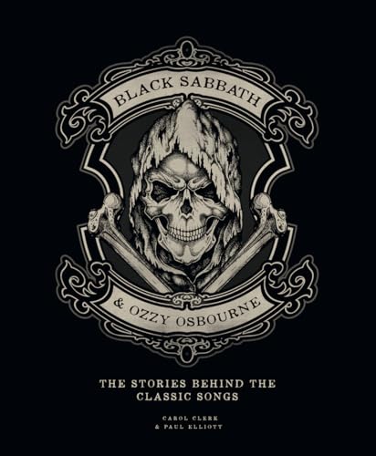 9781787392700: Black Sabbath & Ozzy Osbourne: The Stories Behind the Classic Songs (Stories Behind the Songs)