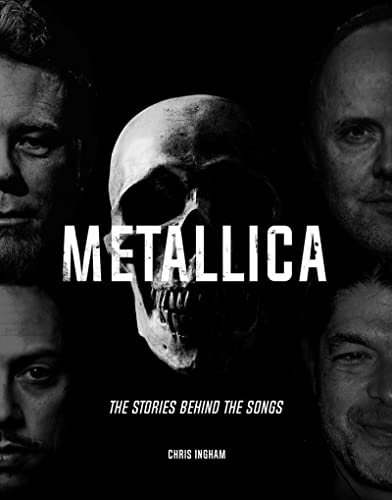 Beispielbild fr Metallica: The Stories Behind the Songs zum Verkauf von WorldofBooks