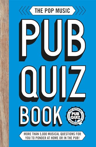 Stock image for The Pop Music Pub Quiz Book: More than 5,000 musical questions for you to ponder at home or in the pub! (The Pub Quiz Book series) for sale by WorldofBooks