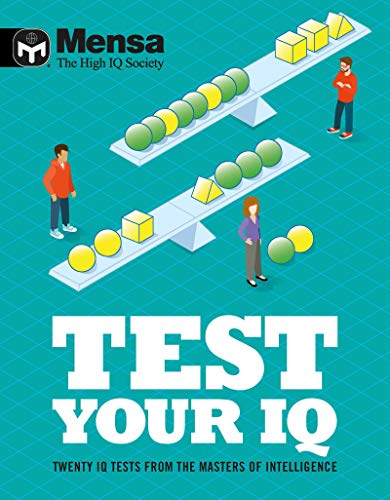 9781787393103: Mensa - Test Your IQ: Twenty IQ tests from the masters of intelligence