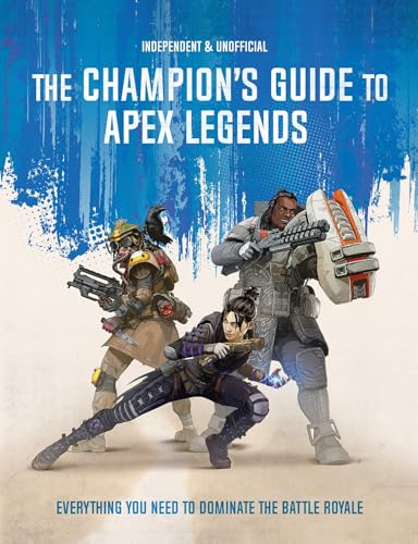 Stock image for The Champion's Guide to Apex Legends for sale by Blackwell's