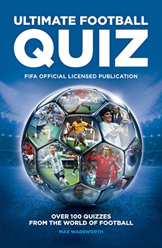 Beispielbild fr FIFA Ultimate Football Quiz: Over 100 quizzes from the world of football (Quiz Books) zum Verkauf von AwesomeBooks