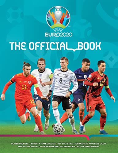 Imagen de archivo de UEFA EURO 2020: The Official Book: The Complete Authorized Tournament Guide a la venta por GF Books, Inc.