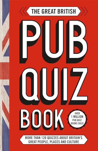 Stock image for The Great British Pub Quiz Book: More than 120 quizzes about Great Britain for sale by WorldofBooks