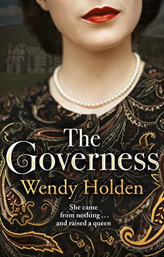 Stock image for The Governess: The instant Sunday Times bestseller, perfect for fans of The Crown: Inspired by the true story for sale by ThriftBooks-Atlanta