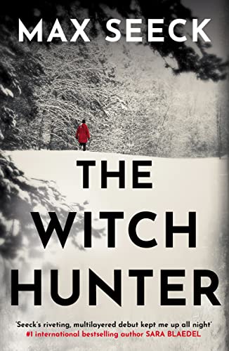 9781787394797: The Witch Hunter: THE CHILLING INTERNATIONAL BESTSELLER