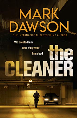 9781787395121: The Cleaner: Mi6 Created Him. Now They Want Him Dead.' (John Milton)