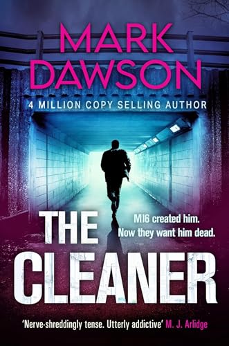 9781787395190: The Cleaner (John Milton): M16 created him. Now they want him dead .