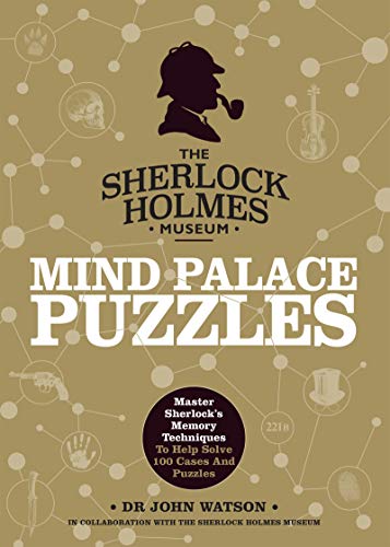 Imagen de archivo de Sherlock Holmes: Mind Palace Puzzles: Master Sherlock's Memory Techniques to Help Solve 100 Cases and Puzzles a la venta por ThriftBooks-Atlanta