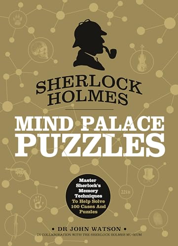 Stock image for Sherlock Holmes: Mind Palace Puzzles: Master Sherlock's Memory Techniques to Help Solve 100 Cases and Puzzles for sale by ThriftBooks-Atlanta