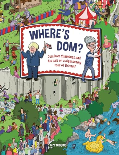 Imagen de archivo de Where's Dom?: Join Dom Cummings on a sightseeing tour of Britain a la venta por WorldofBooks