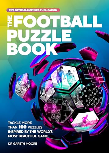 Beispielbild fr The FIFA Football Puzzle Book: Tackle More Than 100 Puzzles Inspired by the World's Most Beautiful Game zum Verkauf von SecondSale