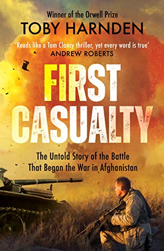 Beispielbild fr First Casualty: The Untold Story of the Battle That Began the War in Afghanistan (First Casualty: The Six-Day Battle That Began Two Decades of War in Afghanistan) zum Verkauf von WorldofBooks