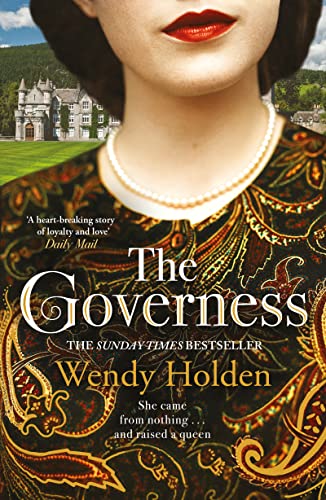 Beispielbild fr Governess: The unknown childhood of the most famous woman who ever lived zum Verkauf von WorldofBooks