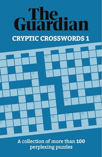 Stock image for Cryptic Crosswords: A Collection of 100 Perplexing Puzzles (Guardian Puzzles) for sale by SecondSale