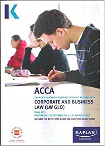 Imagen de archivo de CORPORATE AND BUSINESS LAW (LW -GLO) - EXAM KIT (Acca Exam Kits) a la venta por medimops