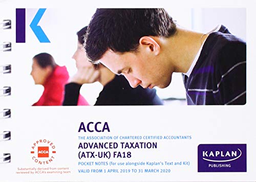 Imagen de archivo de ADVANCED TAXATION (ATX) (FA18) - POCKET NOTES a la venta por WorldofBooks