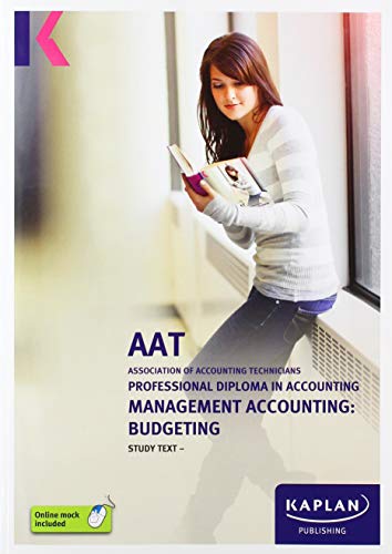 Beispielbild fr Management Accounting: Budgeting. Study Text zum Verkauf von Blackwell's