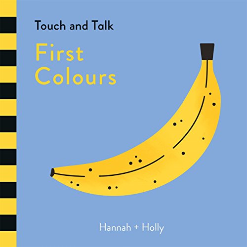 Imagen de archivo de Hannah + Holly Touch and Talk: First Colours a la venta por WorldofBooks