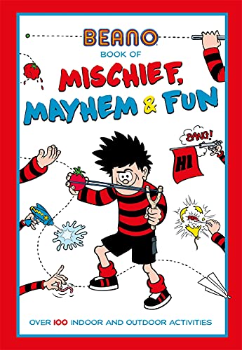 Stock image for The Beano Book of Mischief, Mayhem and Fun for sale by WorldofBooks